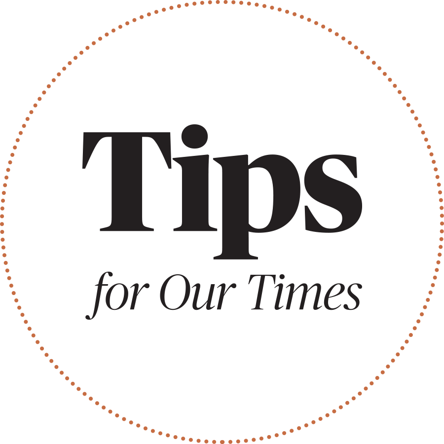 Tips for Our Times title