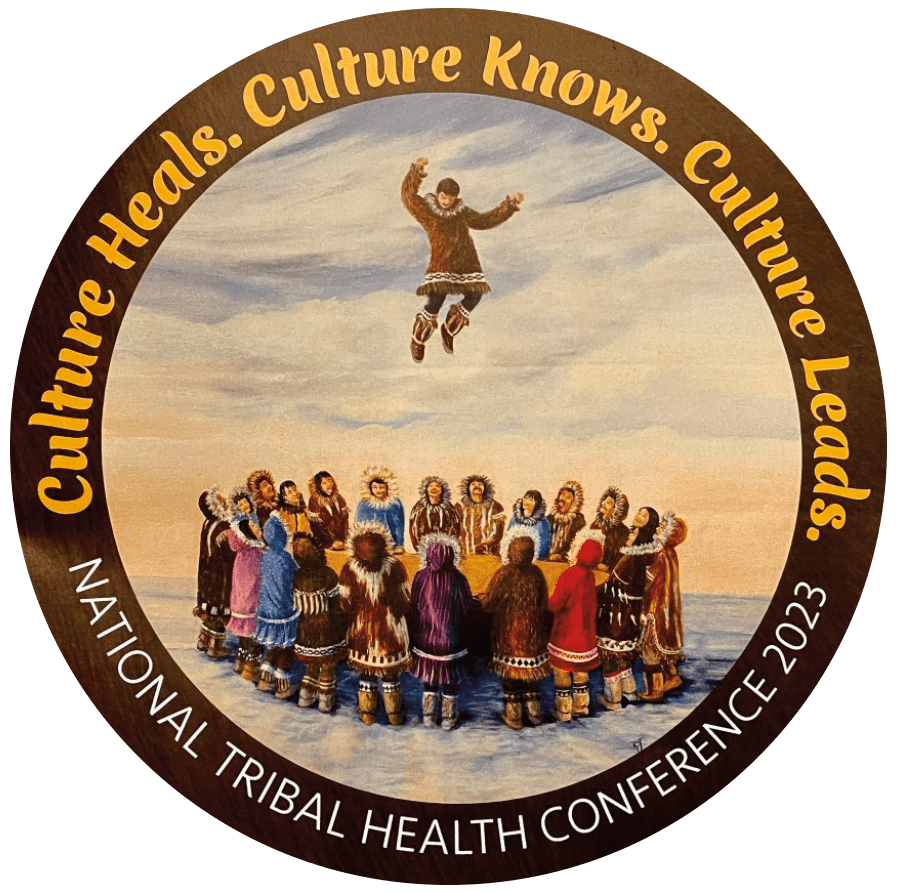 National Tribal Health Conference 2023 logo with gold colored mantra "Culture Heals. Culture Knows. Culture Leads" and a colorful drawing depiction of many people in eskimo outfits gathered around in a circle formation holding a bouncy platform object as they all glance upward at a person coming down from the sky